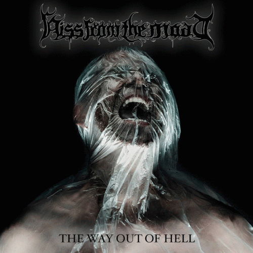 Hiss From The Moat : The Way Out of Hell